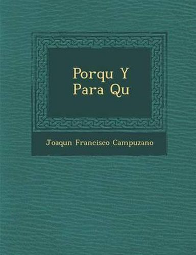 Cover image for Porqu y Para Qu