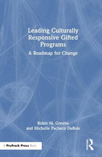 Cover image for Leading Culturally Responsive Gifted Programs