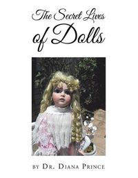 Cover image for The Secret Lives of Dolls
