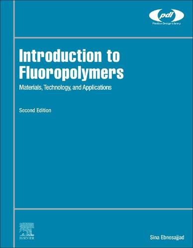 Cover image for Introduction to Fluoropolymers: Materials, Technology, and Applications