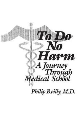 Cover image for To Do No Harm: A Journey Through Medical School