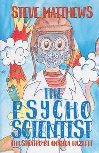 Cover image for The Psycho Scientist
