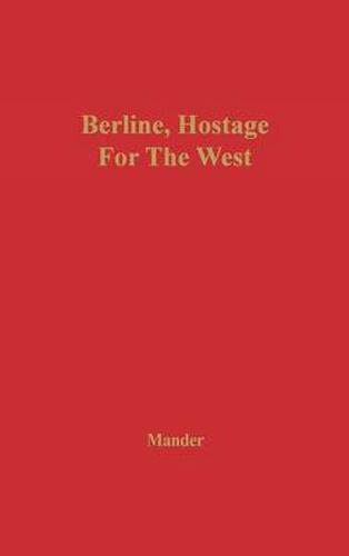 Cover image for Berlin, Hostage for the West