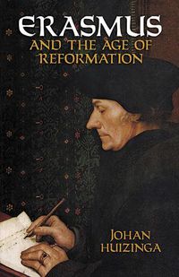 Cover image for Erasmus and the Age of Reformation