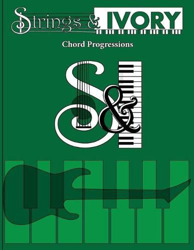 Cover image for Strings and Ivory: Chord Progressions