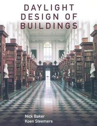 Cover image for Daylight Design of Buildings: A Handbook for Architects and Engineers