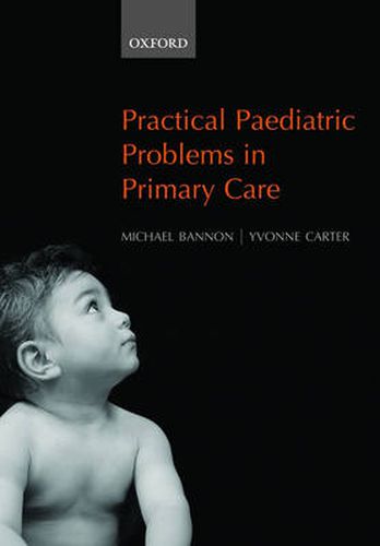 Cover image for Practical Paediatric Problems in Primary Care