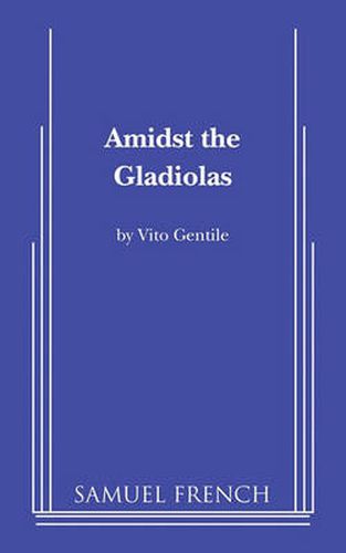 Cover image for Amidst the Gladiolas