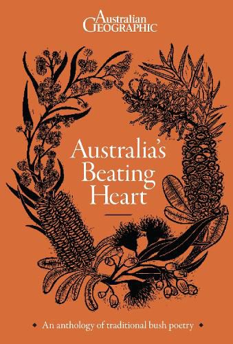 Australia's Beating Heart: An Illustrated Anthology of Classic Bush Poetry