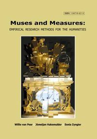 Cover image for Muses and Measures: Empirical Research Methods for the Humanities