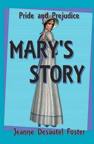 Cover image for Pride & Prejudice: Mary's Story