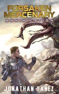 Cover image for Annihilation: A Near Future Thriller