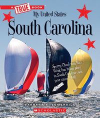 Cover image for South Carolina (a True Book: My United States)