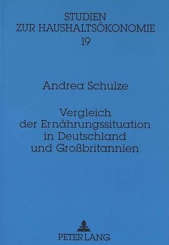 Vergleich Der Ernaehrungssituation in Deutschland Und Grossbritannien