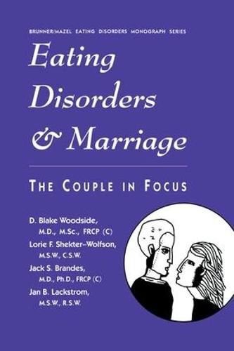 Eating Disorders and Marriage: The Couple in Focus