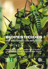 Cover image for Biopesticides: Pest Management and Regulation