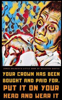 Cover image for James Baldwin's Little Book of Selected Quotes