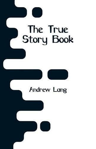 Cover image for The True Story Book