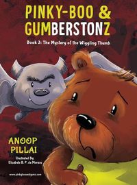 Cover image for Pinky-Boo & Gumberstonz: The Mystery of the Wiggling Thumb