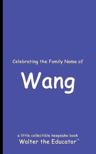 Cover image for Celebrating the Family Name of Wang