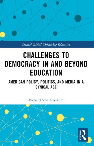 Cover image for Challenges to Democracy In and Beyond Education