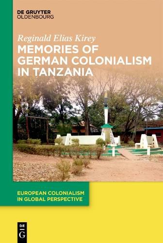 Cover image for Memories of German Colonialism in Tanzania