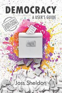 Cover image for Democracy: A User's Guide