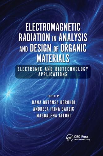 Cover image for Electromagnetic Radiation in Analysis and Design of Organic Materials: Electronic and Biotechnology Applications