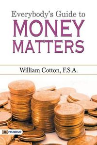 Cover image for Everybody's Guide to Money Matters