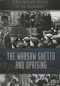 Cover image for The Warsaw Ghetto and Uprising