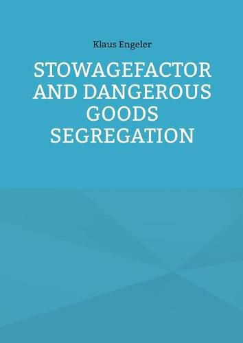 Cover image for Stowagefactor and Dangerous Goods Segregation