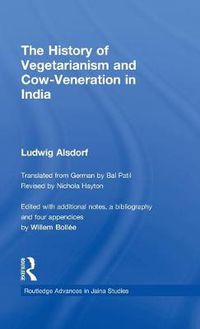 Cover image for The History of Vegetarianism and Cow-Veneration in India