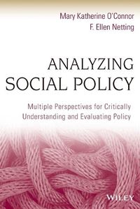 Cover image for Analyzing Social Policy: Multiple Perspectives for Critically Understanding and Evaluating Policy