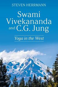 Cover image for Swami Vivekananda and C.G. Jung: Yoga in the West