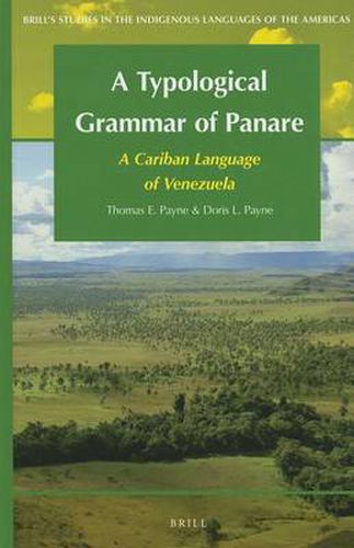 A Typological Grammar of Panare: A Cariban Language of Venezuela