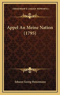 Cover image for Appel an Meine Nation (1795)