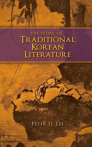 Cover image for The Story of Traditional Korean Literature