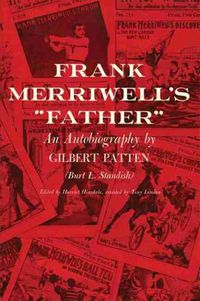 Cover image for Frank Merriwell's   Father: An Autobiography by Gilbert Patten (Burt L. Standish)