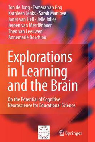 Cover image for Explorations in Learning and the Brain: On the Potential of Cognitive Neuroscience for Educational Science