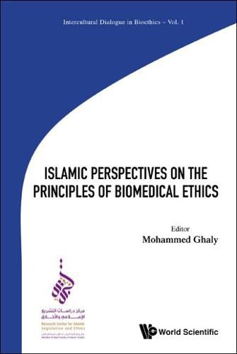 Cover image for Islamic Perspectives On The Principles Of Biomedical Ethics