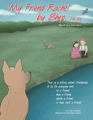 Cover image for My Friend Rachel, by Shep the Dog