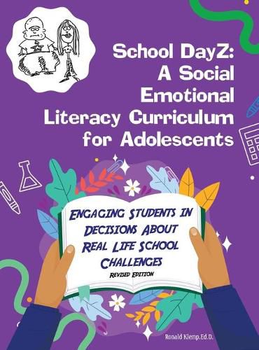 Cover image for School DayZ: A Social Emotional Literacy Curriculum for Adolescents