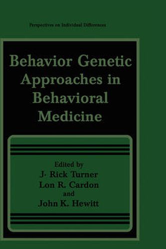 Cover image for Behavior Genetic Approaches in Behavioral Medicine