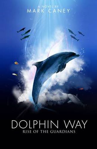 Cover image for Dolphin Way: Rise of the Guardians