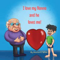 Cover image for I love my Nonno and he loves me (Boy)