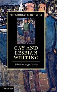 Cover image for The Cambridge Companion to Gay and Lesbian Writing