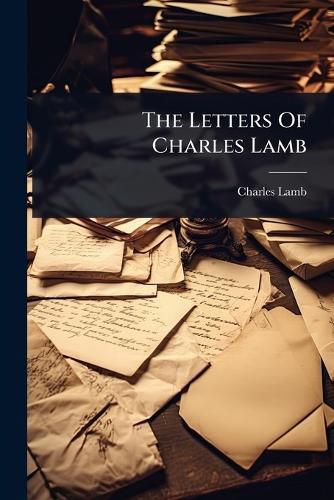 Cover image for The Letters Of Charles Lamb
