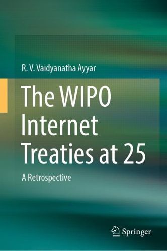 Cover image for The WIPO Internet Treaties at 25