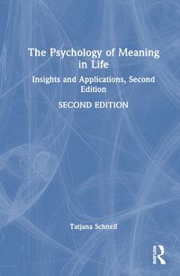 Cover image for The Psychology of Meaning in Life