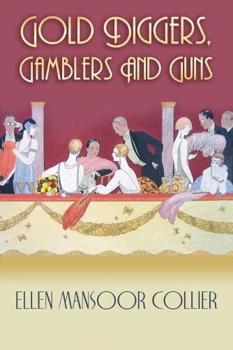 Cover image for Gold Diggers, Gamblers and Guns